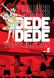 Dead Dead Demon's Dededede Destruction Part 2