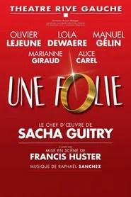 Une folie