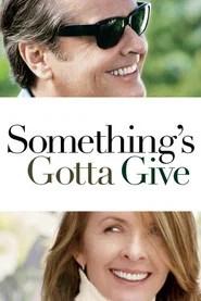 Something's Gotta Give