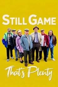 Still Game: That's Plenty
