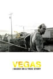 Vegas: Based on a True Story