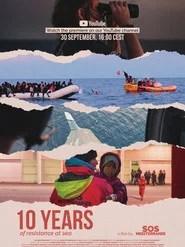 10 Years of Resistance at Sea
