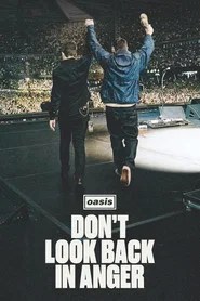 Oasis: Don't Look Back in Anger