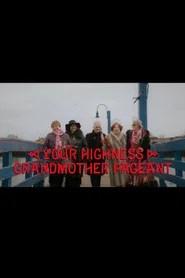 Your Highness Grandmother Pageant