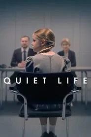 Quiet Life