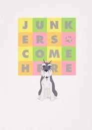 Junkers Come Here
