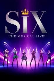 SIX: The Musical Live!
