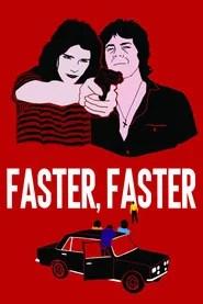 Faster, Faster