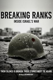 Breaking Ranks: Inside Israel's War