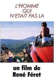 L'Homme qui n'&eacute;tait pas l&agrave;