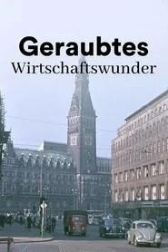 The Dark Side of the German Economic Miracle