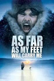 As Far As My Feet Will Carry Me