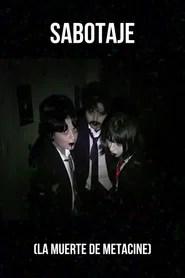 Sabotaje (La muerte de Metacine)