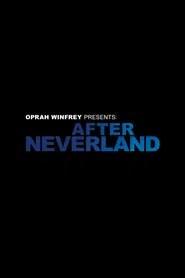 Oprah Winfrey Presents: After Neverland