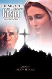 The Miracle of Medjugorje