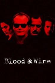Blood and Wine