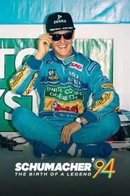Schumacher &rsquo;94 &ndash; The Birth of a Legend