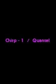 Chirp-1 Quantel