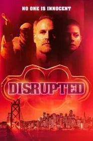 Disrupted