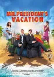 Mr. President's Vacation