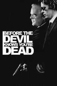 Before the Devil Knows You're Dead