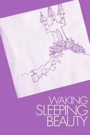 Waking Sleeping Beauty