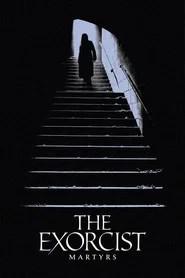 The Exorcist: Martyrs
