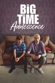 Big Time Adolescence