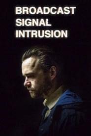 Broadcast Signal Intrusion