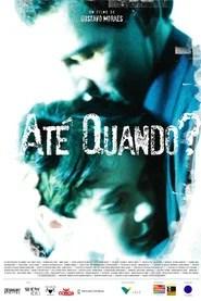At&eacute; Quando?
