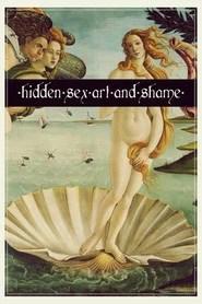 Hidden Sex: Art and Shame