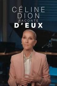 Céline Dion raconte D'eux