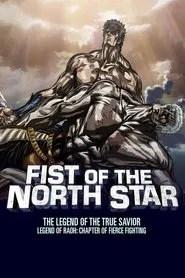 Fist of the North Star: Legend of Raoh - Chapter of Fierce Fighting