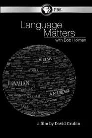 Language Matters with Bob Holman