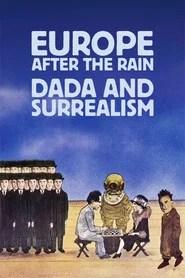 Europe After the Rain: Dada and Surrealism