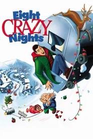 Eight Crazy Nights