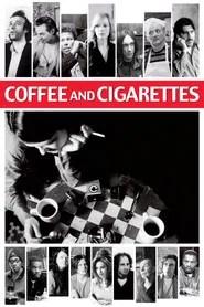 Coffee and Cigarettes