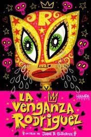 La Venganza Rodr&iacute;guez