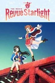 Revue Starlight: The Movie