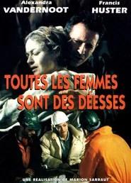 Toutes les femmes sont des d&eacute;esses