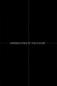 Garden Cities of the Future