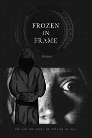 Frozen in Frame