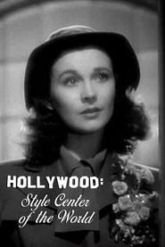 Hollywood: Style Center of the World
