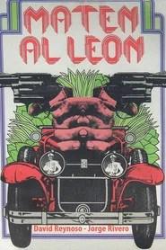Maten al León