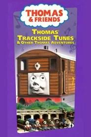 Thomas & Friends: Thomas' Trackside Tunes and Other Thomas Adventures