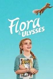 Flora & Ulysses