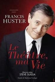 Le th&eacute;&acirc;tre, ma vie