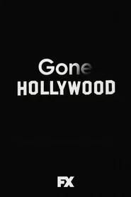 Gone Hollywood