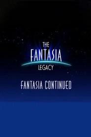 The Fantasia Legacy: Fantasia Continued