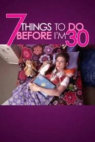 7 Things To Do Before I'm 30